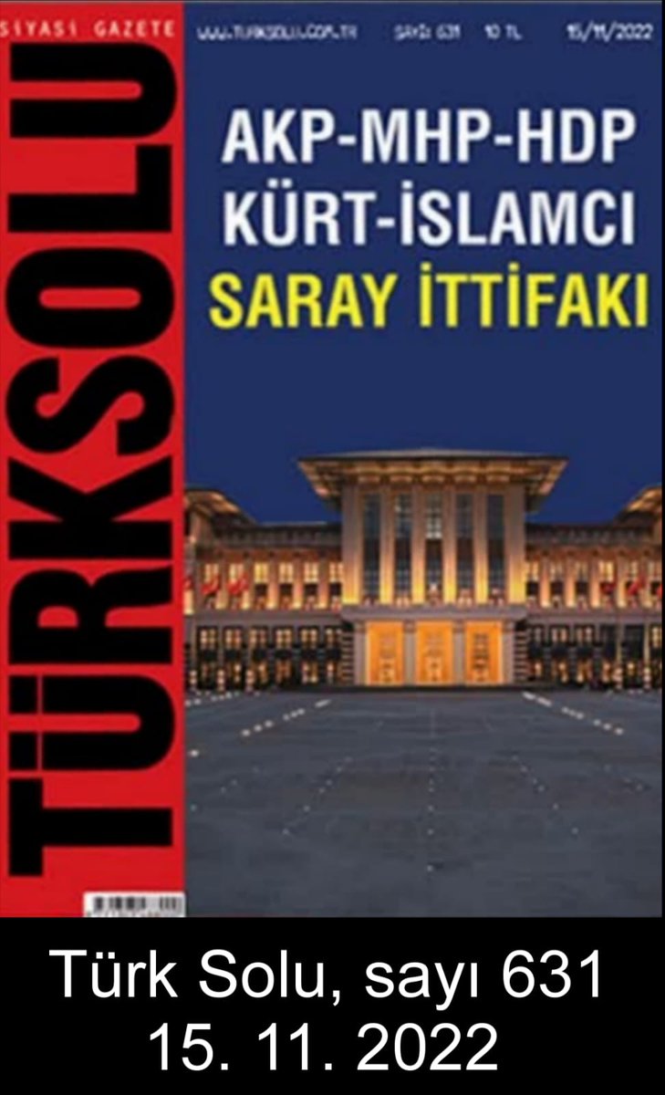 Türk Solu 
AKP-MHP-DEM ittifakını  
3 yıl önce yazmıştı.