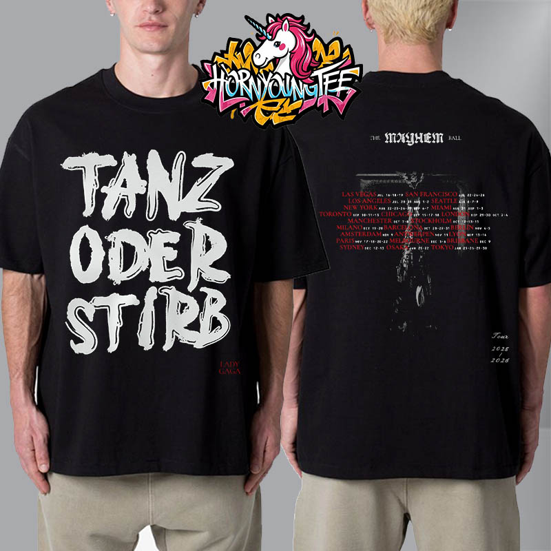hornyoungtee's tweet photo. Lady Gaga The Mayhem Ball Tour 2025 2026 Tanz Oder Stirb Dance Or Die Merchandise Tee Unisex T-Shirt Two Sided
See more product at: https://t.co/q4lUmRNtlj
More product: https://t.co/Ll7vV3c6Am
Buy now:
https://t.co/EfBXbjaTtF https://t.co/4TXEtXpXuW