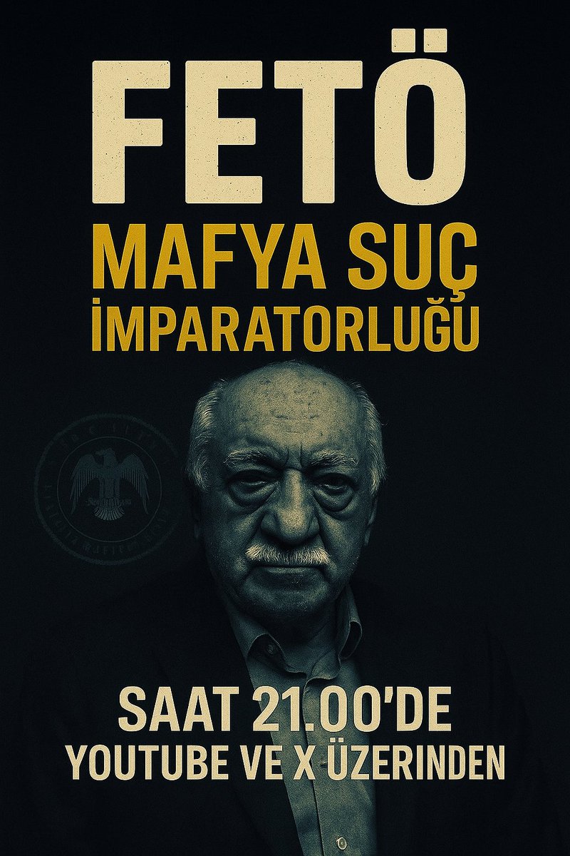 FETÖ Mafya Suç İmparatorluğu
BU AKŞAM CANLI YAYINDAYIZ!

📍 Saat: 21.00
📍 YouTube ve X (Twitter) üzerinden eş zamanlı yayın

FETÖ’nün gerçek yüzünü ve ekonomi üzerinden kurduğu kirli düzeni tüm yönleriyle masaya yatırıyoruz.

Bu yayın, çok yakında izleyiciyle buluşacak “FETÖ