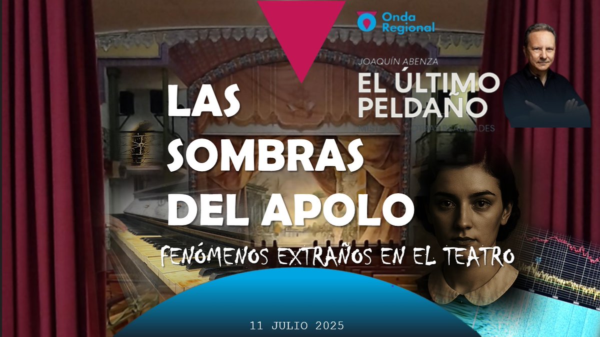 El último peldaño (@elultimopeldano) on Twitter photo Disponible en <a href="/ORMurcia/">Onda Regional</a> #elultimopeldano de 11/07/2025
🔹LAS SOMBRAS DEL APOLO. FENÓMENOS EXTRAÑOS EN EL TEATRO DE "EL ALGAR"
🔊orm.es/programas/elul… Disponible en <a href="/ORMurcia/">Onda Regional</a> #elultimopeldano de 11/07/2025
🔹LAS SOMBRAS DEL APOLO. FENÓMENOS EXTRAÑOS EN EL TEATRO DE "EL ALGAR"
🔊orm.es/programas/elul…