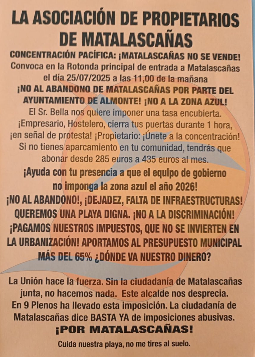 🪧 ¡Matalascañas dice BASTA!
📣 El 25 de julio a las 11:00, concentración en la rotonda principal:
🚫 No a la zona azul
🚫 No al abandono del Ayuntamiento
💶 No a la tasa encubierta
💪 ¡Vecinos, hosteleros y propietarios: UNÍOS!
#MatalascañasNoSeVende #NoALaZonaAzul