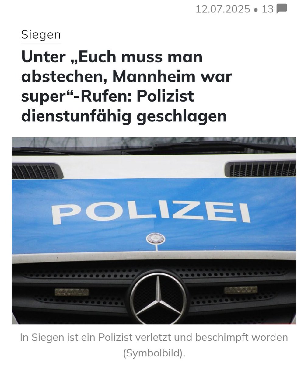 HeiLender™ (@heilenderer) on Twitter photo Ist das nicht auch eine Konsequenz von der "Polizeikritik" namens "ACAB"?
--"Scheiß-Nazis. Euch muss man abstechen, #Mannheim war super."--
Und dann schlug man auf Polizisten ein.
"Worte führen zu Taten" gilt aber hierbei wohl nicht, oder?
#Siegen, Deutschland, 2025 Ist das nicht auch eine Konsequenz von der "Polizeikritik" namens "ACAB"?
--"Scheiß-Nazis. Euch muss man abstechen, #Mannheim war super."--
Und dann schlug man auf Polizisten ein.
"Worte führen zu Taten" gilt aber hierbei wohl nicht, oder?
#Siegen, Deutschland, 2025