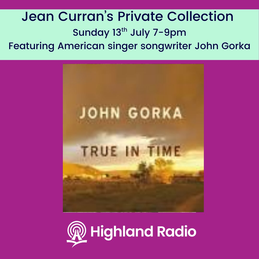 jeancurran3's tweet image. Back on the airwaves tomorrow night with four tracks from John Gorka's 2018 album. The usual music mix and chat also. @highlandradio #singersongwriter Text/WhatsApp 0866025000 and online highlandradio.com