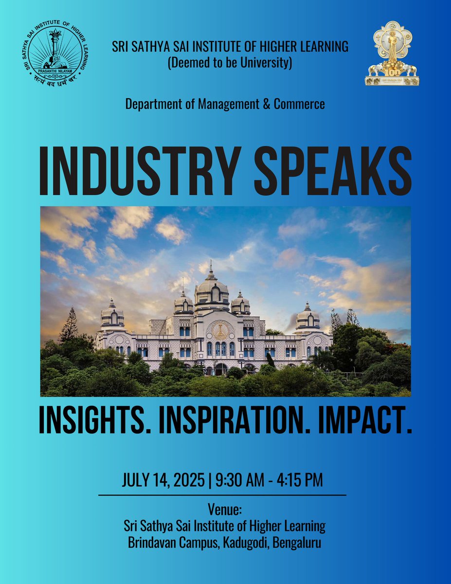 SSSIHL's tweet image. #IndustrySpeaks | 14 July 2025 | Brindavan Campus, Bengaluru
An interactive conclave by SSSIHL’s Dept. of Management & Commerce connecting #MBA students with industry leaders through keynotes, panels & Q&As.
For more: sssihl.edu.in/event/industry…