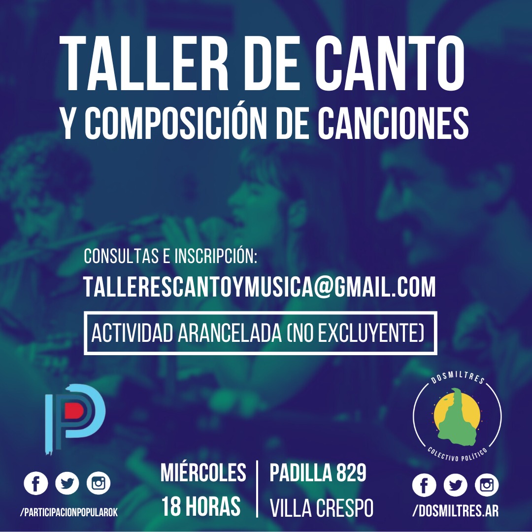 EN AGOSTO ARRANCA UN NUEVO TALLER EN VILLA CRESPO 🗣️🎵

▪️¿Querés aprender a cantar?
▪️¿Te gustaría escribir la letra de una canción? 
▪️¿Tocas un instrumento?

En este taller podés elegir una de estas opciones, explorar dos, o todas! 

<a href="/Dosmiltres_ar/">Dosmiltres - Colectivo Político</a> <a href="/MatiasCerezo/">Juan Matías Cerezo</a> <a href="/SuMinatti/">susana minatti</a>