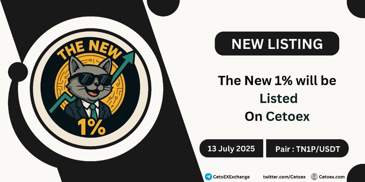 Cetoex's tweet image. 📢 New Listing Alert 🚨
@New_One_Percent (TN1P) Will Be Listing on #CetoEX!
💎Pair: TN1P/USDT
💎Deposit: 01:00 PM on July 13, 2025 (UTC)
💎Trading: 01:00 PM on July 13, 2025 (UTC)
#TN1P #cetoex #newlisting