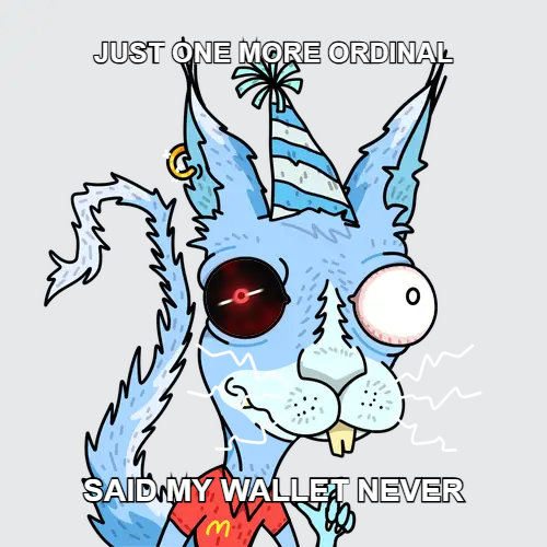 JUST ONE MORE ORDINAL / SAID MY WALLET NEVER <a href="/adderrels/">Adderrels</a> #BRC20 #AdderFi