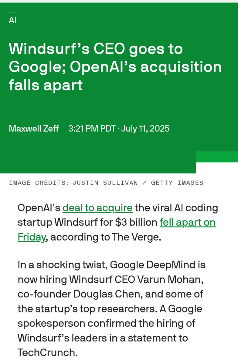 sidnan_s's tweet image. OpenAI’s deal to buy Windsurf is off.
Google will hire Windsurf CEO Varun Mohan, co-founder Douglas Chen, and some of Windsurf’s R&D employees and bring them onto the Google DeepMind team.
War for AI Talent is everywhere 🔥🔥