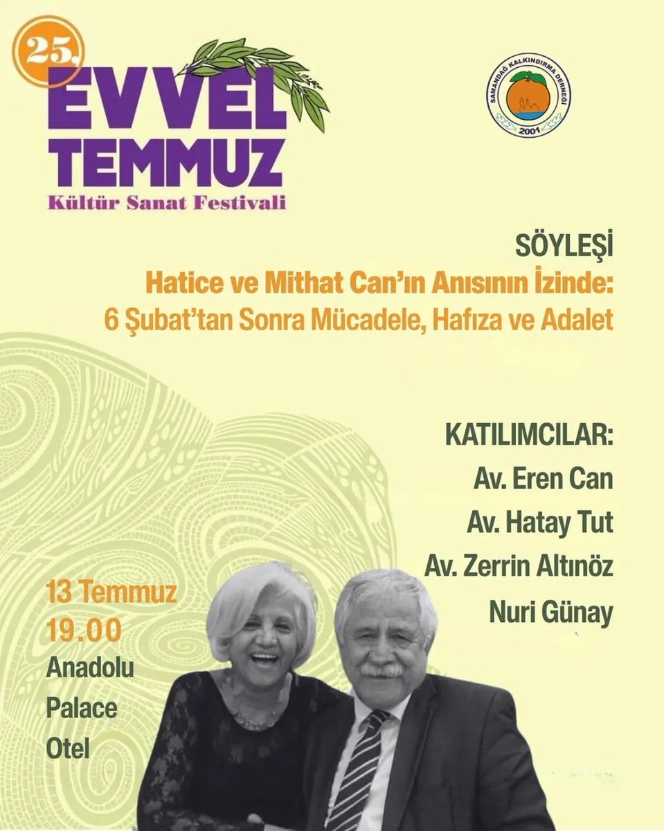 Onların yürüttüğü insan hakları mücadelesini, yaşamları boyunca savundukları değerleri ve geride bıraktıkları güçlü izleri birlikte anmak, paylaşmak istiyoruz.

📅 13 Temmuz Pazar
🕖 Saat 19.00
📍 Samandağ - Anadolu Palace

Tüm dostlarını, yoldaşlarını ve sevenlerini bekliyoruz.