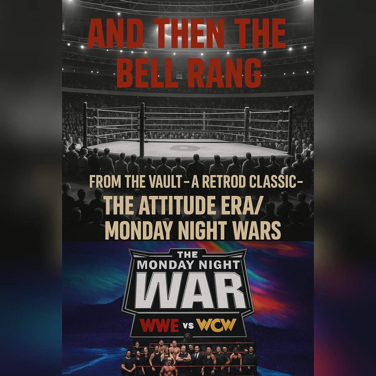 🚨New Episode 🚨 

In this from the Vault we go back to 2022 when Lex Lloydy 1st covered for Gaz on TIDRP and we covered the Attitude Era/Monday Night War go back and relive the events with them.

linktr.ee/andthenthebell…