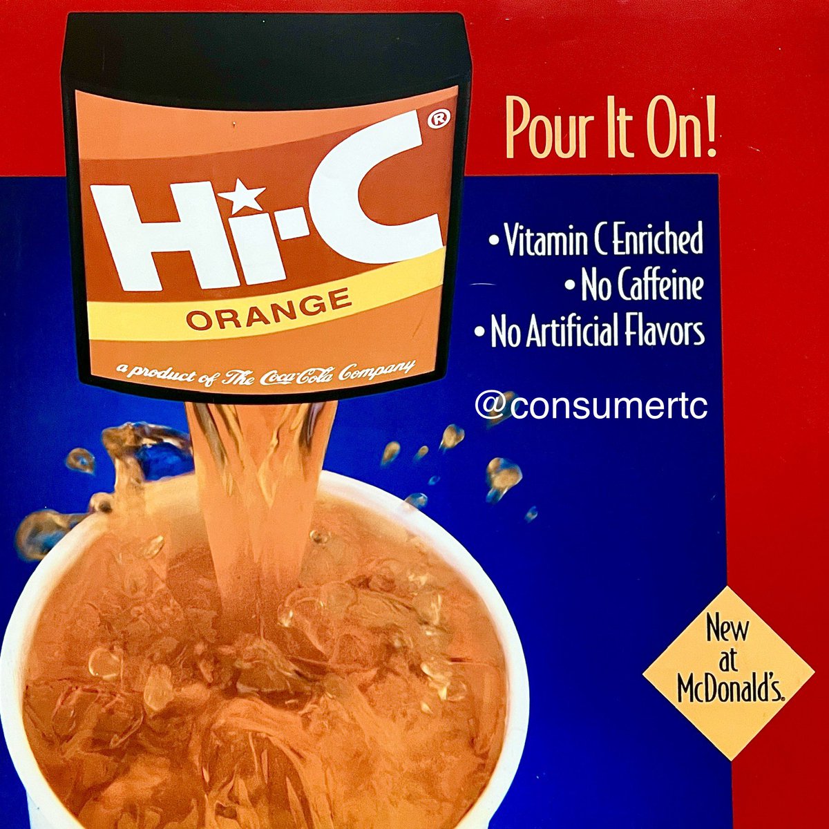 consumertc's tweet image. After a long run of offering generic “orange drink,” McDonald’s switched over to HI-C ORANGE in 1993. What do you think - upgrade or downgrade?