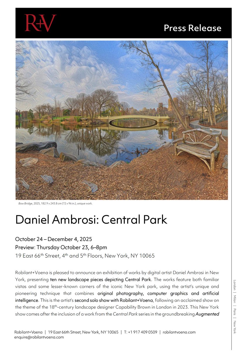 danoramas's tweet image. Excited to share the press release for my 2nd solo exhibition with one of the world's leading art galleries, @RobilantVoena, this time in their New York City space (19 E 66th St), Oct 24–Dec 4 (pv Oct 23):
drive.google.com/file/d/1tqOhQu…
#creativeAI #AIart #LandscapePainting #CentralPark