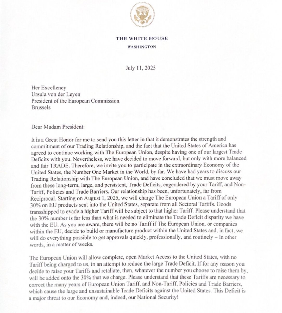 "It is a great honor for me to send you this letter," writes President Trump to Commission chief Ursula von der Leyen in the same letter where he announces a staggering 30% tariff on imports from the EU