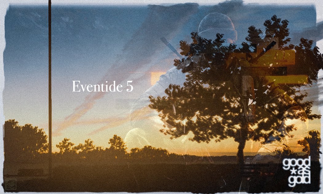 Lites1k's tweet image. Eventide 5

Tomorrow