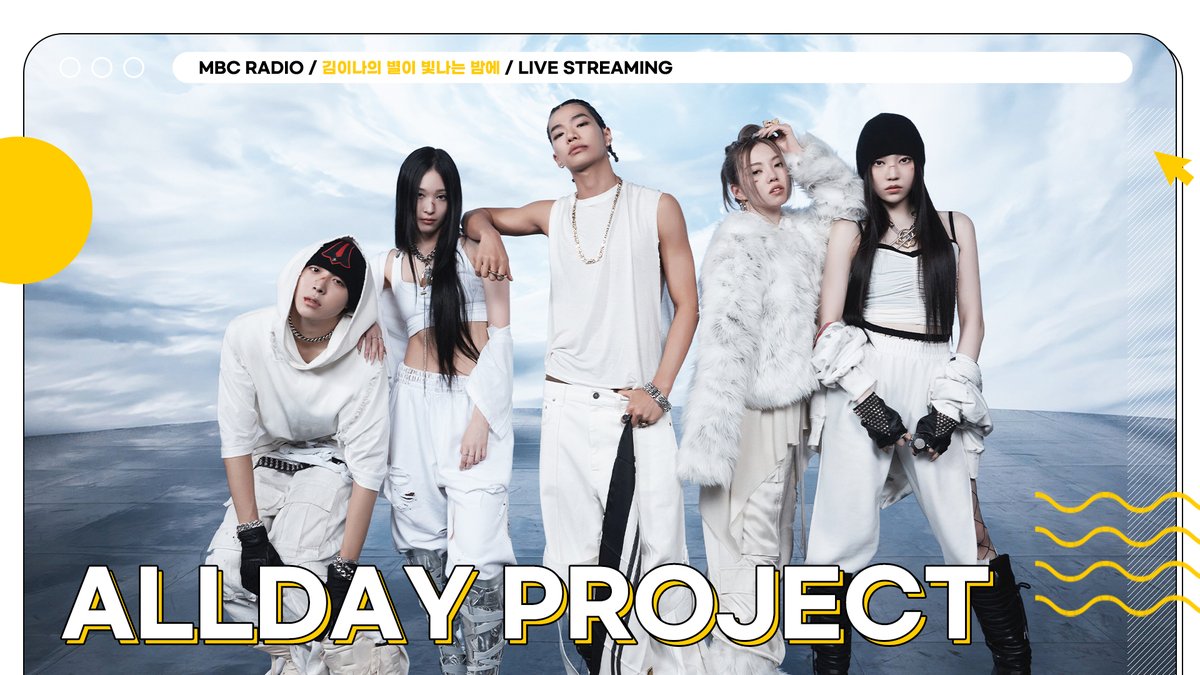 radiombc's tweet image. 🟡MBC RADIO LIVE STREAMING
김이나의 별이 빛나는 밤에
WITH #올데이프로젝트
7/16(WED) 10:30PM(KST)
#ALLDAYPROJECT will appear on MBC RADIO Live Streaming!
📎youtube.com/live/FYPUl_Pj0…
@ALLDAY_PROJECT #FAMOUS #WICKED
#별이빛나는밤에 #별밤 #MBCRADIO