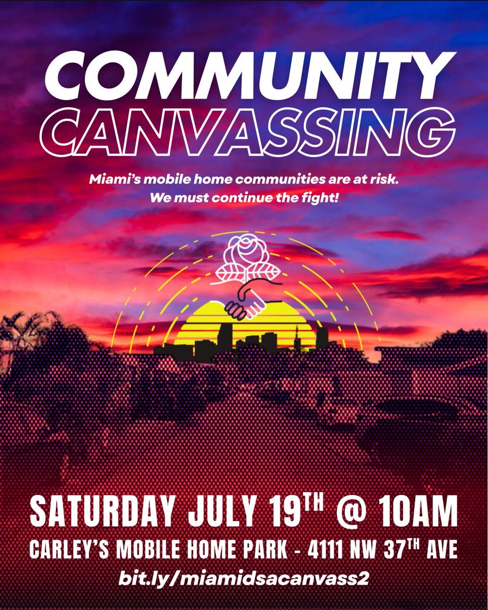 MiamiDSA's tweet image. The second community canvass for our housing campaign is happening next Sat, July 19th at 10 am, at Carley's Mobile Home Community.
Join us! Please register using our Linktree or the following link:
bit.ly/miamidsacanvas…