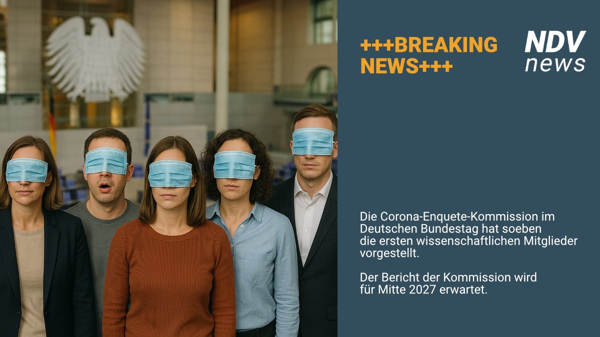 +++BREAKING NEWS+++

Die Corona-Enquete-Kommission im 
Deutschen Bundestag hat soeben 
die ersten wissenschaftlichen Mitglieder 
vorgestellt.

Der Bericht der Kommission wird 
für Mitte 2027 erwartet.

#Corona #CoronaAufarbeitung #RICHTIGERINNERN