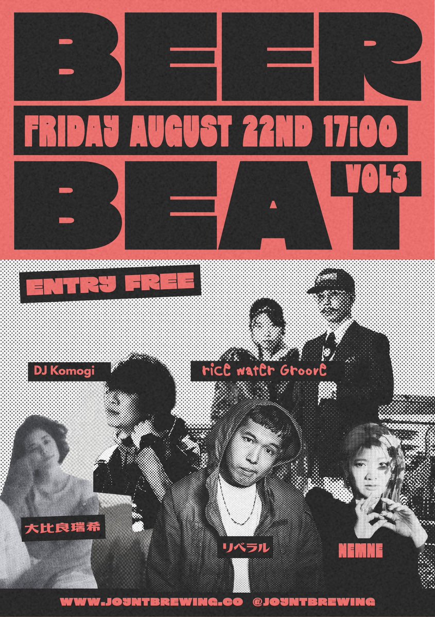 【#8月】
08.22.Fri
〓BEER BEAT Vol.3〓
at JOYNT BREWING 伊東

LIVE START 17:00 / 花火 20:30
ENTRANCE FREE(チップ制)

▪︎Live
rice water Groove
大比良瑞希
リベラル（岩間俊樹）
NEMNE

▪︎DJ
DJ Komogi

and more...

▷info
instagram.com/reel/DL7fEmQpj…

#静岡