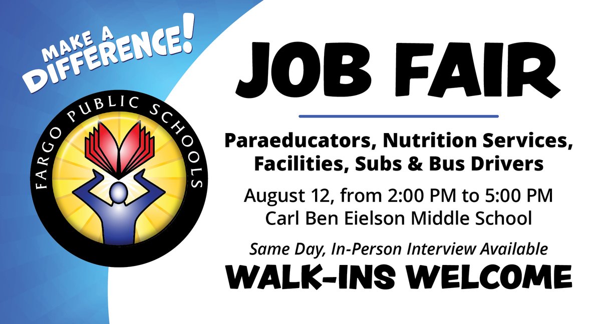 Fargo Public Schools is hosting a job fair from 2-5 p.m. June 27 at Carl Ben Eielson Middle School. On the spot interviews will be conducted for paraeducators, custodians, and nutrition services staff. Learn more and apply at fargo.k12.nd.us/apply