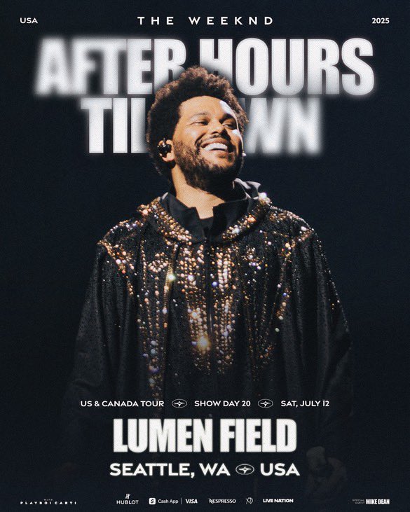 AHDawnTour's tweet image. TONIGHT 🌅 | 12/7 • Show #20 #AfterHoursTilDawnTour
📍Lumen Field, Seattle 🇺🇸
🪩 Mike Dean & Playboi Carti
🛸 7pm
The greatest show on Earth is in Seattle for an unforgettable night 💫❤️🔥 #AHTDSeattle