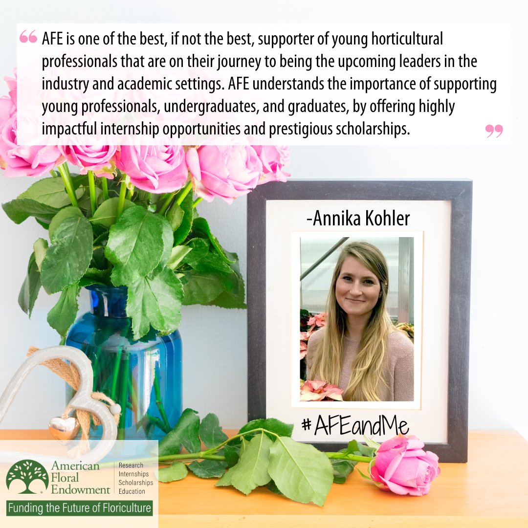 Thank you for sharing your #AFEandMe story, Annika! Annika is a past recipient of our Paul Ecke, Jr. Scholarship, which supported the research &amp; studies helping her develop her horticulturist career. We want to hear from you! Share your #AFEandMe story: buff.ly/33AEidt