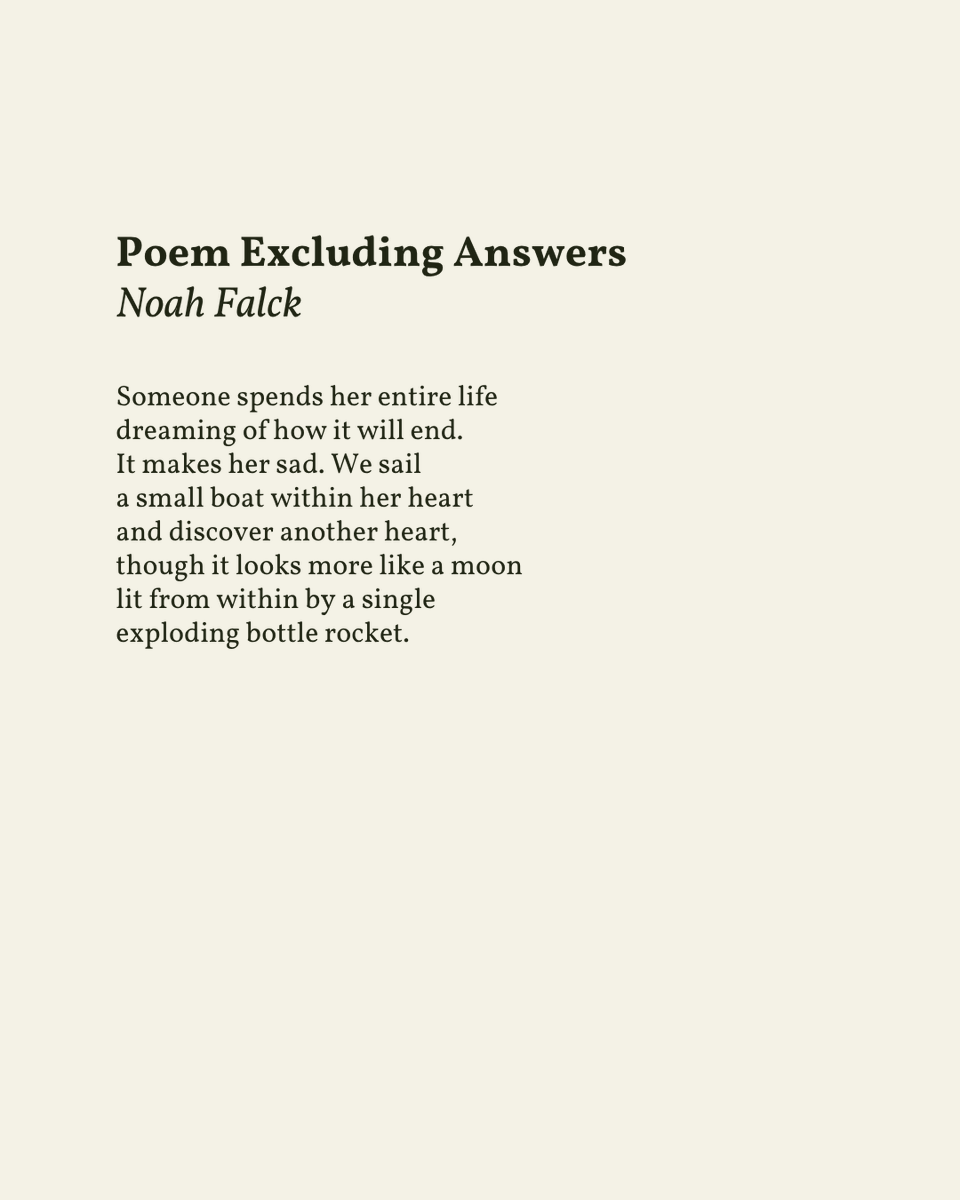 readalittlepoem's tweet image. “We sail / a small boat within her heart / and discover another heart,”
— Noah Falck
.
.
.
This poem appeared in Exclusions by Noah Falck, published by Tupelo Press, 2020. Shared here with deep gratitude.