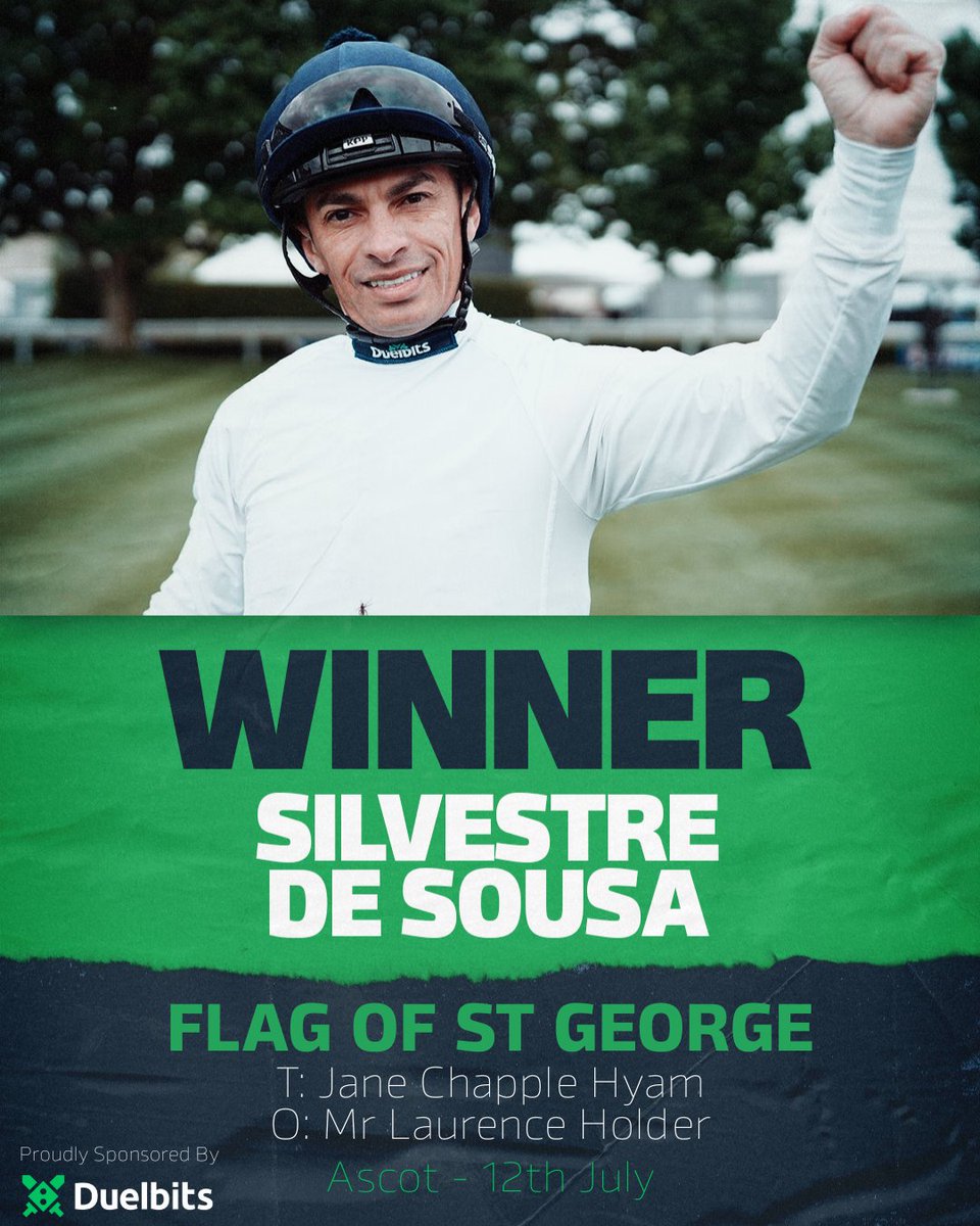 Silvestre de Sousa (@silvdsousa) on Twitter photo Pillar to post victory for FLAG OF ST GEORGE this afternoon <a href="/Ascot/">Ascot Racecourse</a> for <a href="/JaneChappleHyam/">JaneChappleHyam</a> & Laurence Holder. Congratulations.
|| <a href="/Duelbits/">Duelbits</a> || Pillar to post victory for FLAG OF ST GEORGE this afternoon <a href="/Ascot/">Ascot Racecourse</a> for <a href="/JaneChappleHyam/">JaneChappleHyam</a> & Laurence Holder. Congratulations.
|| <a href="/Duelbits/">Duelbits</a> ||