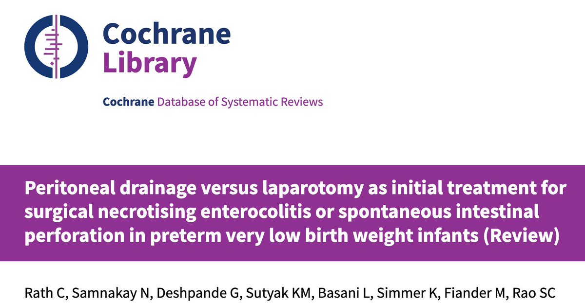 Updated Review:
 Peritoneal drainage vs laparotomy for surgical NEC/SIP in preterm VLBW infants
👶 3 RCTs | 496 infants
⚖️ Little to no difference in mortality or neurodevelopment
⚠️ Drainage may ↑ risk of cerebral palsy &amp; need for later laparotomy
cochranelibrary.com/cdsr/doi/10.10…