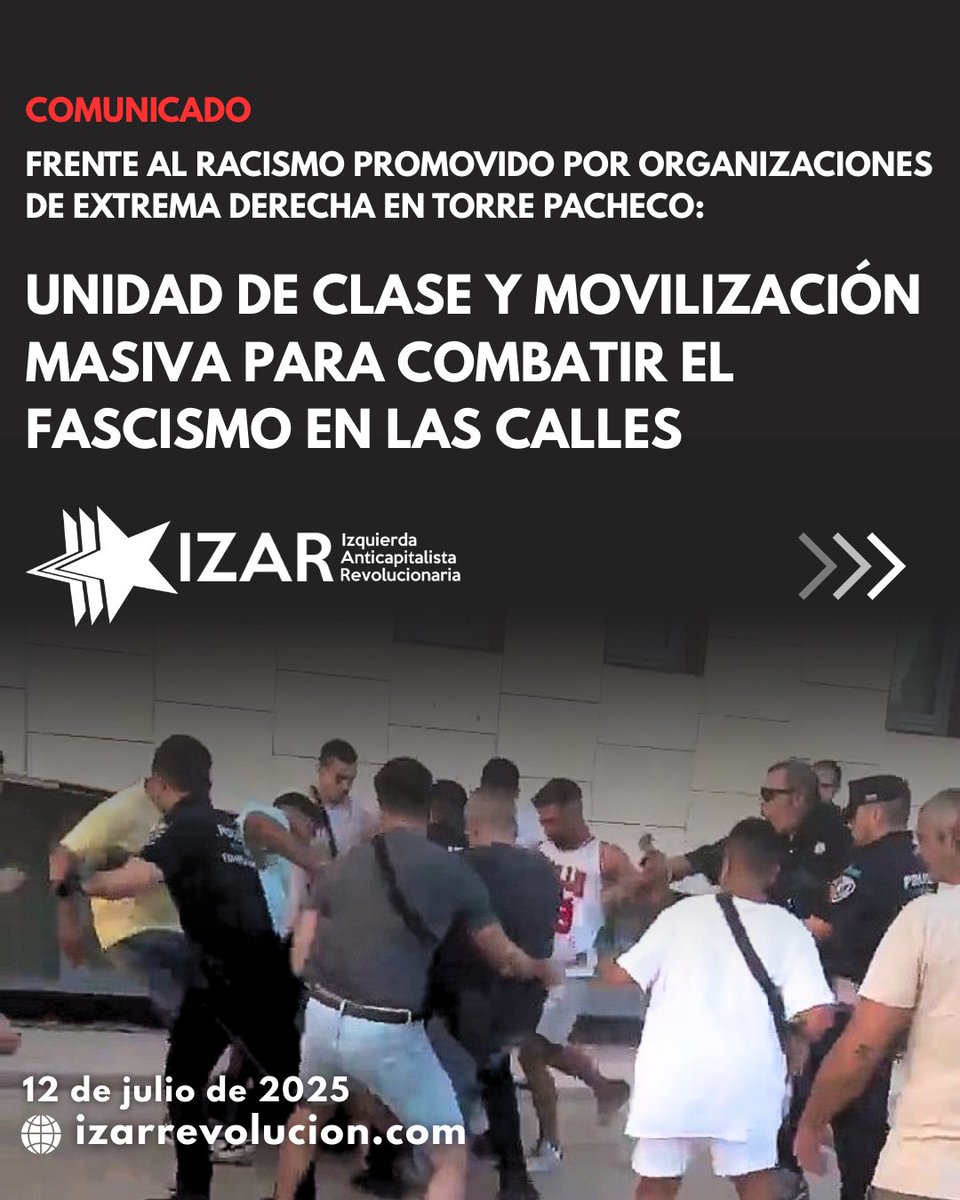 IZAR_Rev's tweet image. 🔴 COMUNICADO | RACISMO EN TORRE PACHECO
La extrema derecha instrumentaliza la indignación tras la agresión a un anciano para agitar la xenofobia y el racismo. La patronal se beneficia de esta división y nos explota por igual. El enemigo es de clase.