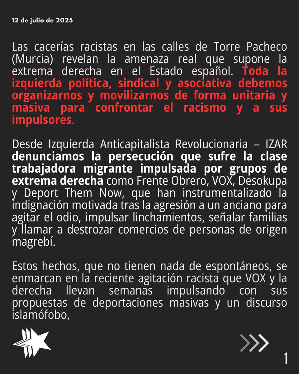 IZAR_Rev's tweet image. 🔴 COMUNICADO | RACISMO EN TORRE PACHECO
La extrema derecha instrumentaliza la indignación tras la agresión a un anciano para agitar la xenofobia y el racismo. La patronal se beneficia de esta división y nos explota por igual. El enemigo es de clase.