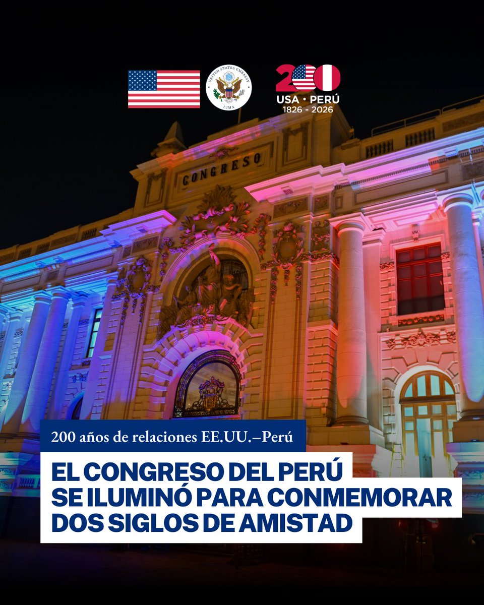 USEMBASSYPERU's tweet image. ¡Continuamos celebrando los 200 años de relaciones diplomáticas!
El @congresoperu iluminó su sede con los colores de ambas banderas 🇺🇸🇵🇪.
Gracias por este gesto, que refleja el compromiso de ambas naciones por continuar trabajando juntas por un futuro más próspero, más seguro y…