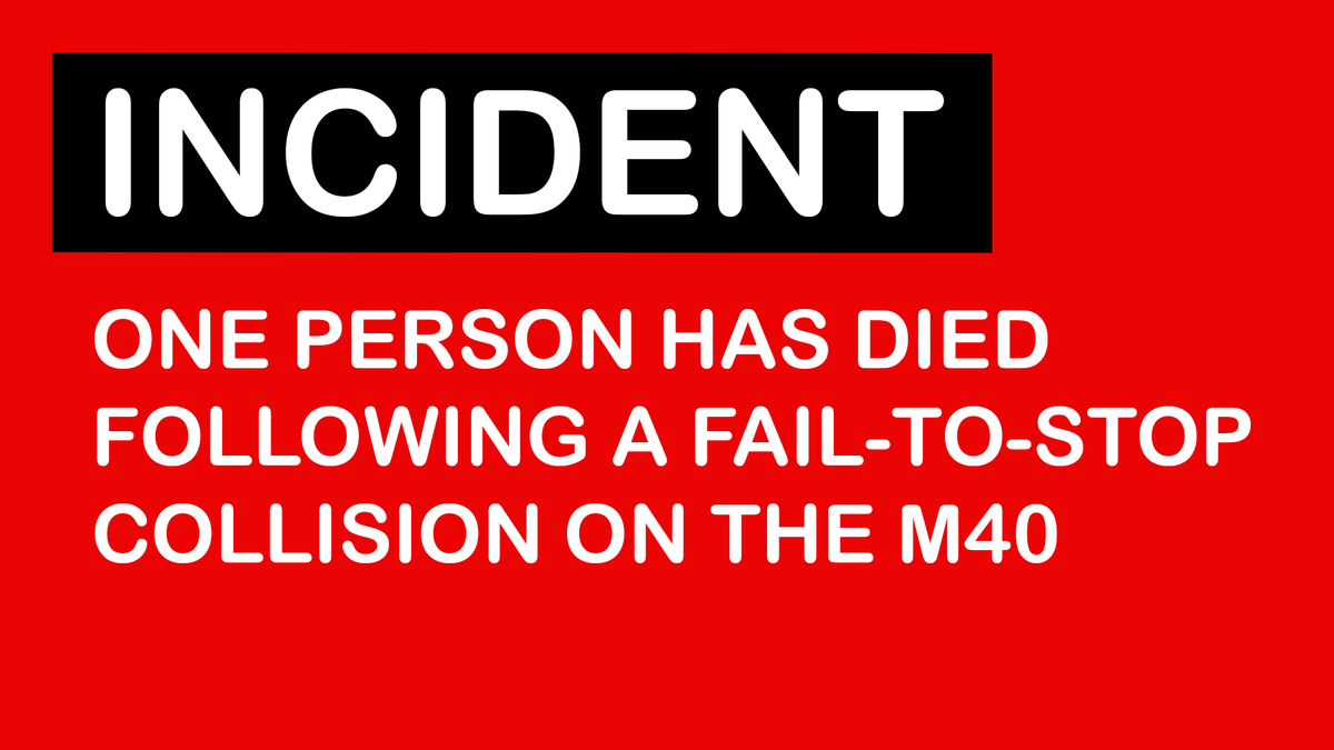 TVIncidentAlert's tweet photo. 📌 BUCKINGHAMSHIRE: FATAL RTC, M40

🟥 INCIDENT: Thames Valley Police is appealing for witnesses and dashcam footage following a fatal fail-to-stop road traffic collision on the M40 near Beaconsfield.

ℹ️ DETAILS: https://t.co/Nr1CSWtW8m https://t.co/f9AWd26aFX
