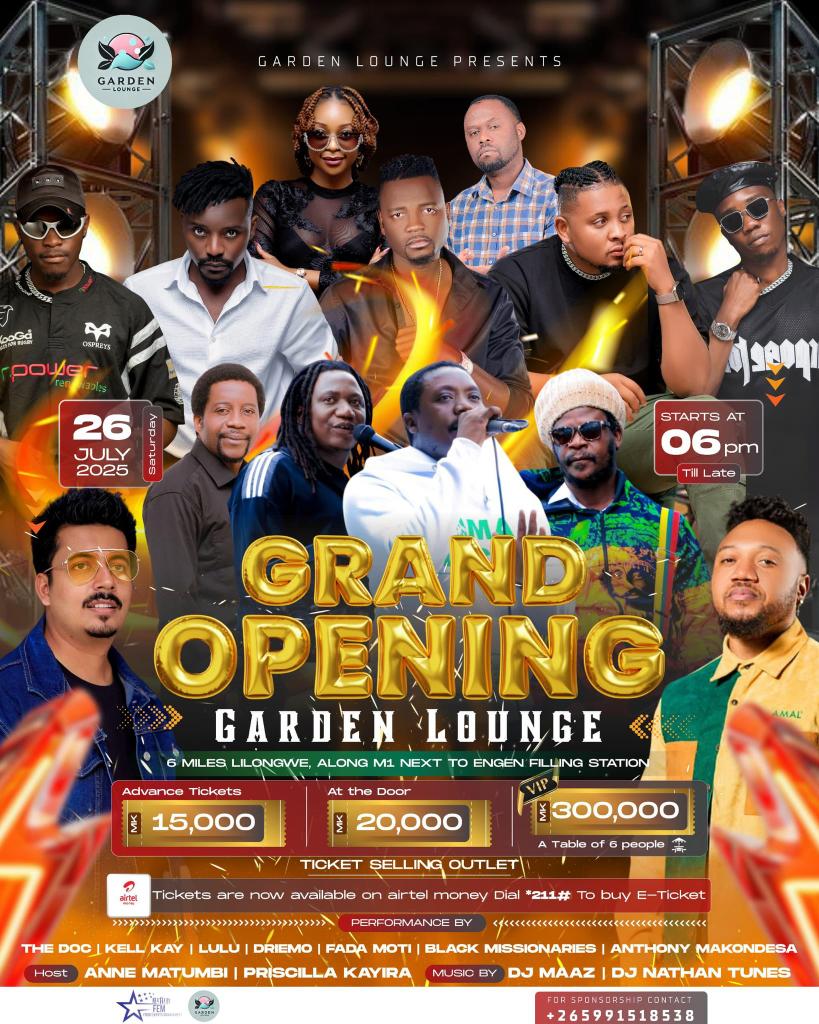 Grand Opening with a Grand Event🔥
Garden Lounge Has organized a big show on  July 2025

•Fada moti
 •Namadingo 
•Lulu •
Ma Blacks •
Kell Kay•
Driemo•
Matumbi•
Anthony Makondetsa

•DJ Nathan Tunes &amp; Dj Maaz
Tickets available on Airtelmoney ‼️

#gardenlounge
#grandopening