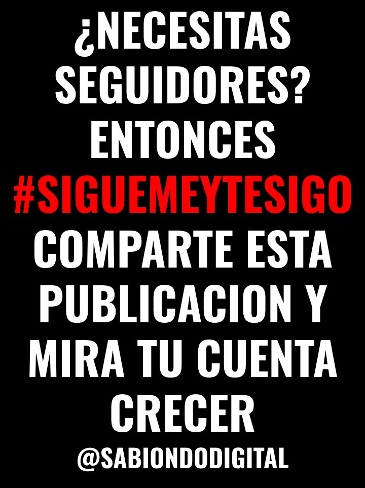 sabiondodigital's tweet image. 🔥🔥 VAMOS A GANAR SEGUIDORES

🔥🔥 VAMOS A SEGUIRNOS ENTRE TODOS

🔥🔥 DEJA UN COMENTARIO PARA QUE TODOS TE PUEDAN SEGUIR

🔥🔥 SI TODOS NOS SEGUIMOS = TODOS GANAMOS

🔥🔥 UNIDOS SOMOS MAS ++++++++++

#SiguemeYTeSigo #SiguemeYTeSigoAlInstante #SiguemeYTeSigoDeVuelta