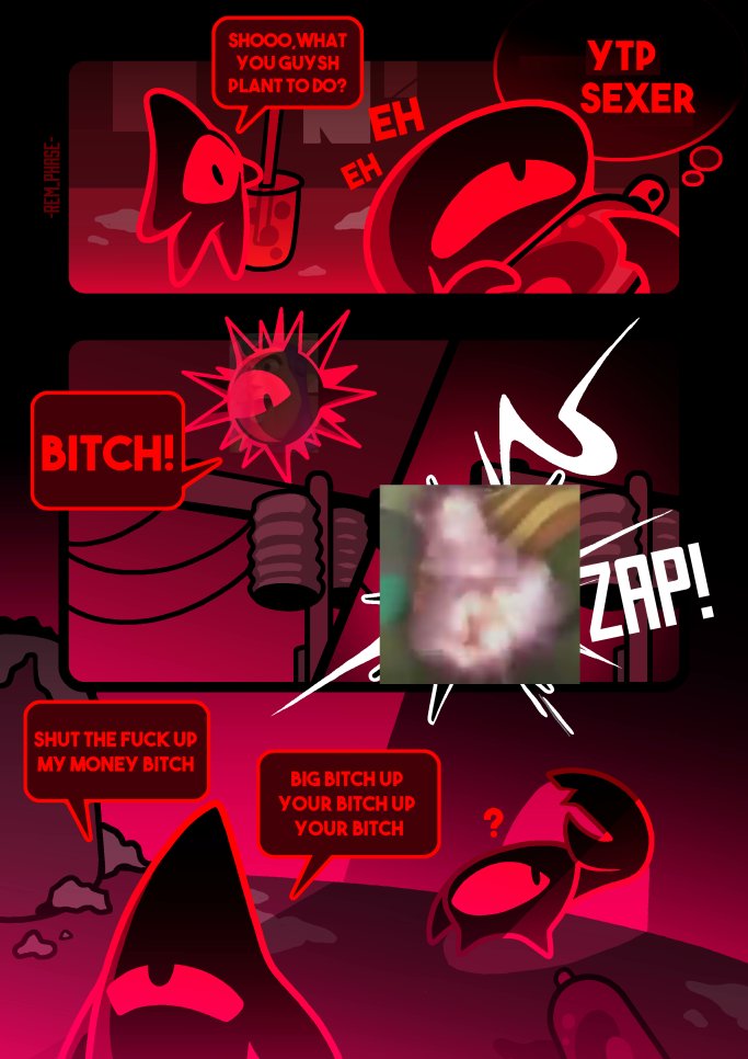 Someone was so insane to actually edit my comics like a YTP

Thank you <a href="/ILovezCartoonz/">ilc</a> for making these
