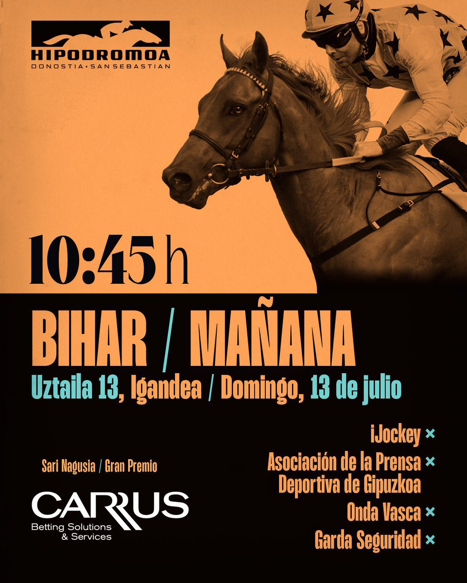[LASTERKETAK IGANDEA GOIZEZ - CARRERAS DOMINGO MATINAL]

🏇 5. jardunaldia - uda | 5ª jornada - verano.
🗓️ 13 / 07 / 2025 (igandea - domingo).
⏰ Hasiera ordua | Hora de inicio: 10:45.

✅  Jornada matinal de PMU con emisión en Equidia // PMUko jardunaldia goizez Equidia bidez