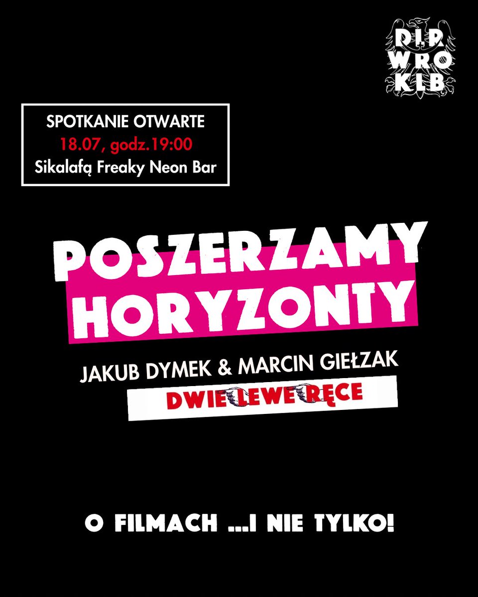 Norbert (@enciszek) on Twitter photo A w najbliższy piątek zapraszamy do Wrocławia!
Pogadamy z <a href="/jakub_dymek/">Jakub Dymek</a> oraz <a href="/marcingielzak/">Marcin Giełzak</a> o kinie, ich ulubionych filmach i wielkoekranowych inspiracjach. Nie zabraknie też oczywiście sesji Q&A.
Wbijajcie! A w najbliższy piątek zapraszamy do Wrocławia!
Pogadamy z <a href="/jakub_dymek/">Jakub Dymek</a> oraz <a href="/marcingielzak/">Marcin Giełzak</a> o kinie, ich ulubionych filmach i wielkoekranowych inspiracjach. Nie zabraknie też oczywiście sesji Q&A.
Wbijajcie!