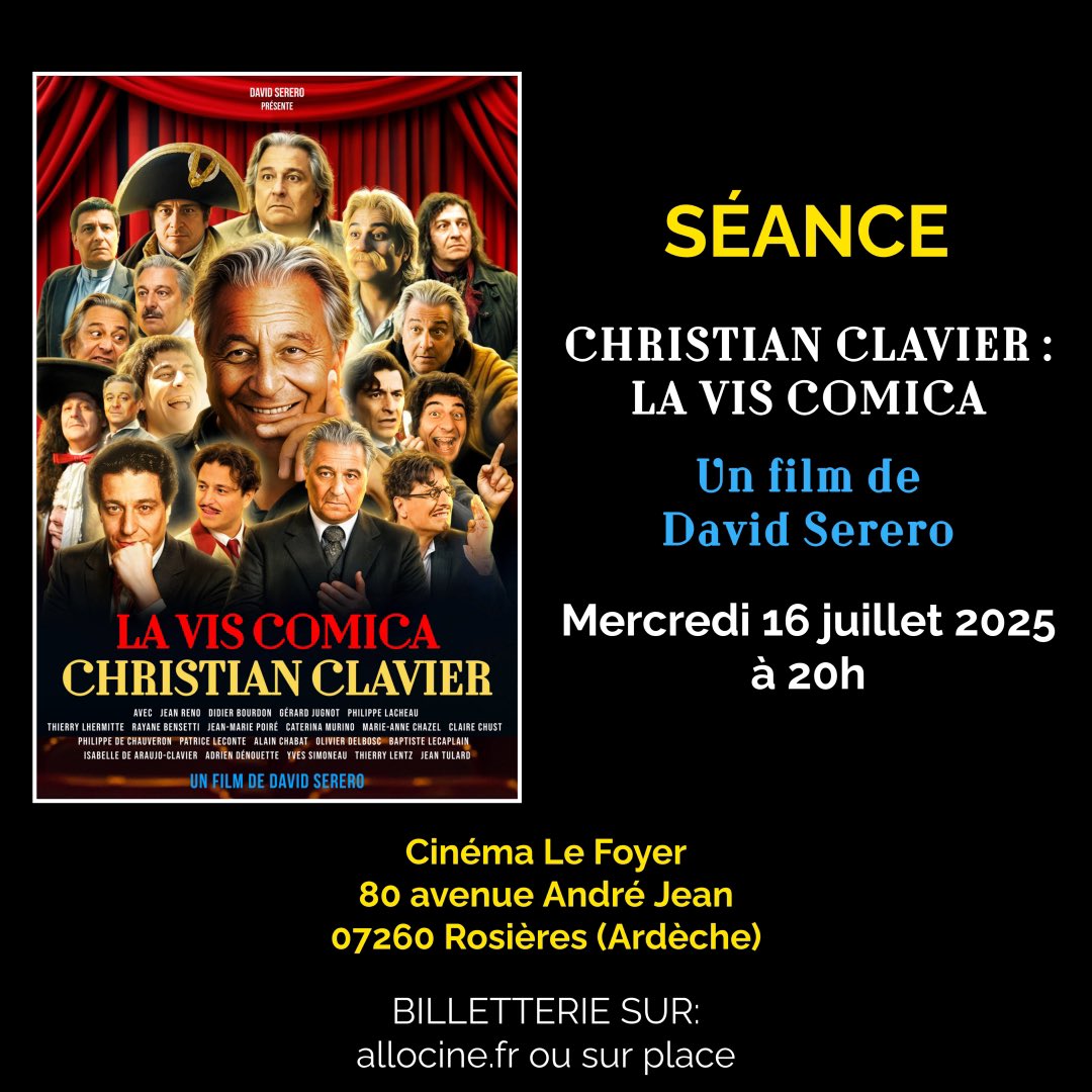 Amis de l’Ardèche, ne manquez pas cette avant-première de mon film LA VIS COMICA sur Christian Clavier au cinéma Le Foyer à Rosières