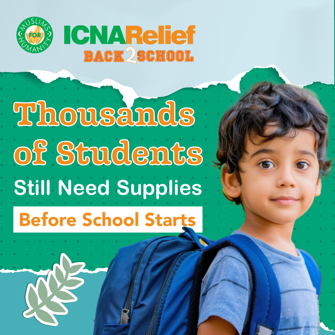 School is starting soon, but many families are still struggling to cover basic costs, especially when it comes to supplies.

Through ICNA Relief’s Back2School program, a $25 donation provides a backpack filled with essentials for a student whose family can’t afford one. 

It’s a