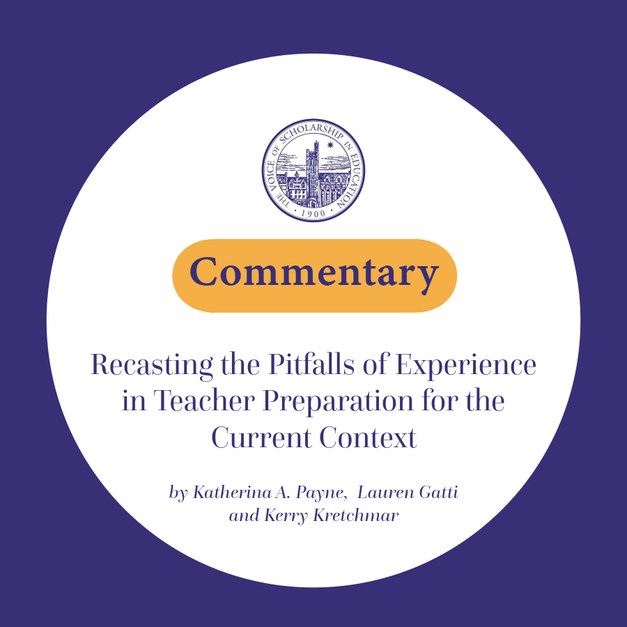TCRecord's tweet image. In their commentary, Drs. @ProfessorKP, Gatti, and Kretchmar "revisit Sharon Feiman-Nemser and Margret Buchmann’s 'pitfalls' to enable us to recast enduring education challenges in ways that better account for the current moment." ow.ly/I9Rc50WmK50 @utexascoe
