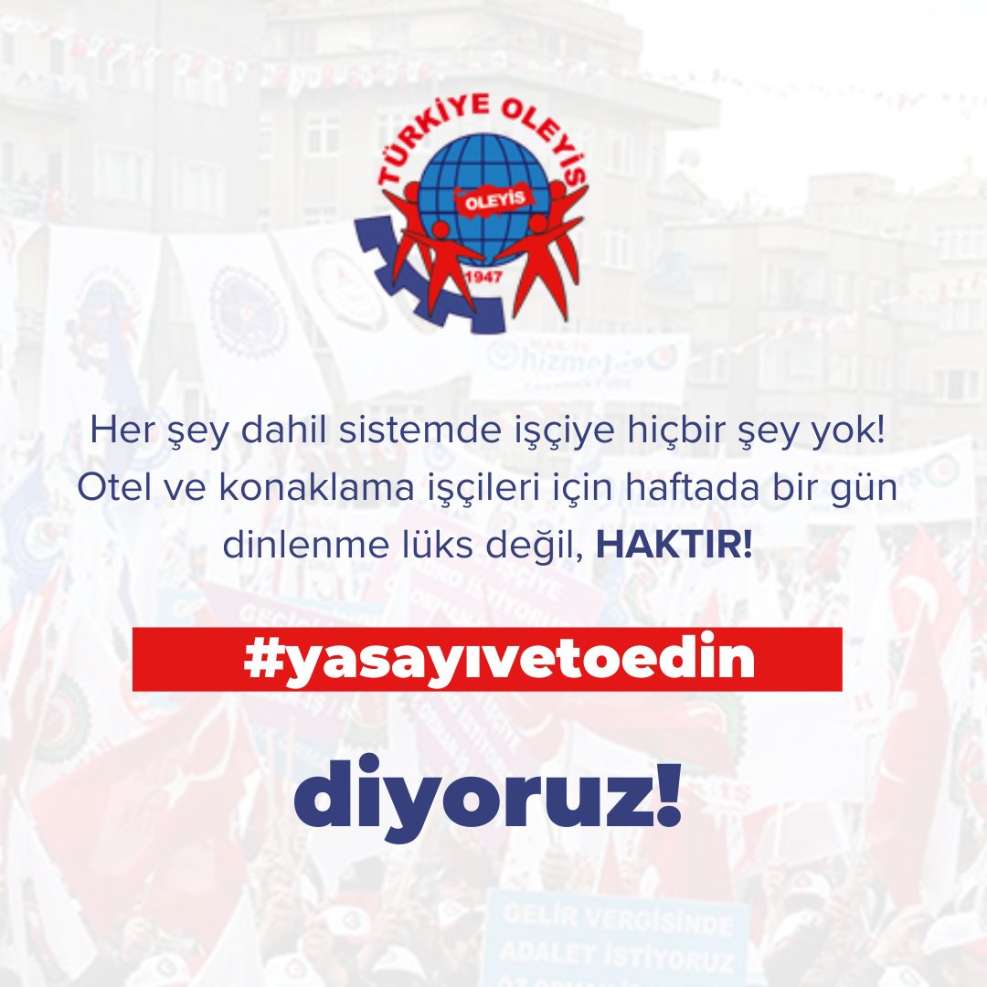 Her şey dahil sistemde işçiye hiçbir şey yok!
Otel ve Konaklama işçileri için haftada bir gün dinlenme lüks değil, HAKTIR!

Cumhurbaşkanımız Sayın <a href="/RTErdogan/">Recep Tayyip Erdoğan</a>'a sesleniyoruz #yasayıvetoedin
#HaftaTatiliHakkımızdır
<a href="/Akparti/">AK Parti</a>
<a href="/csgbakanligi/">T.C. Çalışma ve Sosyal Güvenlik Bakanlığı</a>
<a href="/isikhanvedat/">Prof. Dr. Vedat Işıkhan</a>