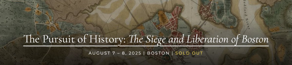 PursuingHistory's tweet image. We are now sold out, with people flying from California, New Mexico, Arizona, Kansas, Illinois, Ohio, Maryland, and Virginia, and coming from throughout the Northeast for our program August 7-8. This is the latest in our series for the 250th. @Boston1775 is the program director…