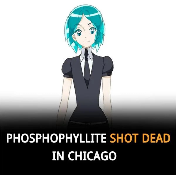 Phoseki_no_Kuni's tweet image. Breaking news! Phosphophyllite shot dead on Chicago