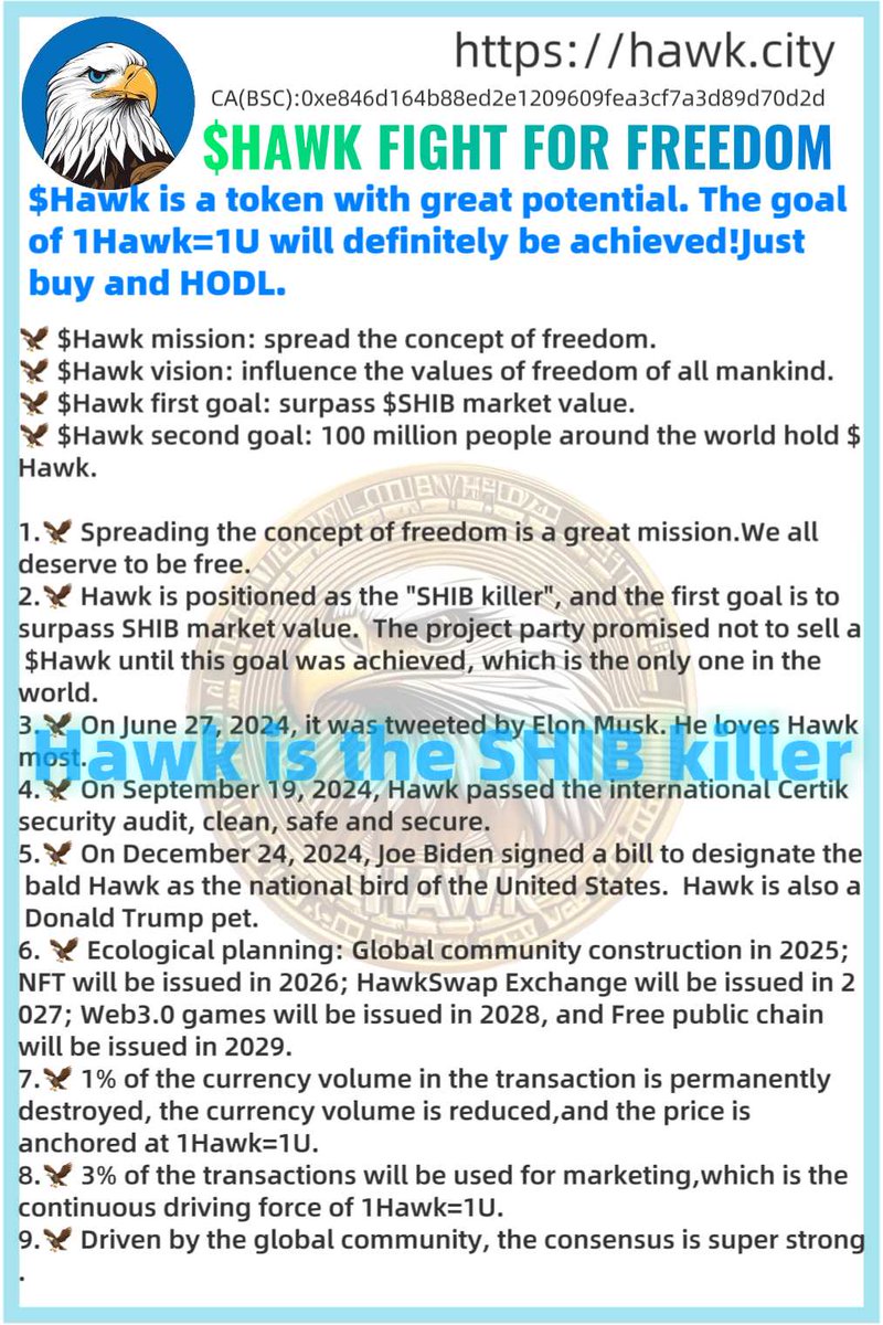 Hawk Army HongKong (@hawkarmyhk) on Twitter photo <a href="/Hawk_killshib/">Hawk Token</a> @hawktoken_china 🚀 $Hawk is the next 10,000x GEM!
100M holders is the goal.
Are YOU on board? 🌍
Spread freedom city by city. 🔥
🦅 Slay the ordinary. Rise with #Hawk !
📍BSC Contract: 0xe846d164b88ed2e1209609fea3cf7a3d89d70d2d
#HawkToken #KillShib #SHIBkiller
<a href="/Hawk_killshib/">Hawk Token</a> <a href="/HawkTokenArmy/">HawkArmy</a> <a href="/Hawk_killshib/">Hawk Token</a> @hawktoken_china 🚀 $Hawk is the next 10,000x GEM!
100M holders is the goal.
Are YOU on board? 🌍
Spread freedom city by city. 🔥
🦅 Slay the ordinary. Rise with #Hawk !
📍BSC Contract: 0xe846d164b88ed2e1209609fea3cf7a3d89d70d2d
#HawkToken #KillShib #SHIBkiller
<a href="/Hawk_killshib/">Hawk Token</a> <a href="/HawkTokenArmy/">HawkArmy</a>