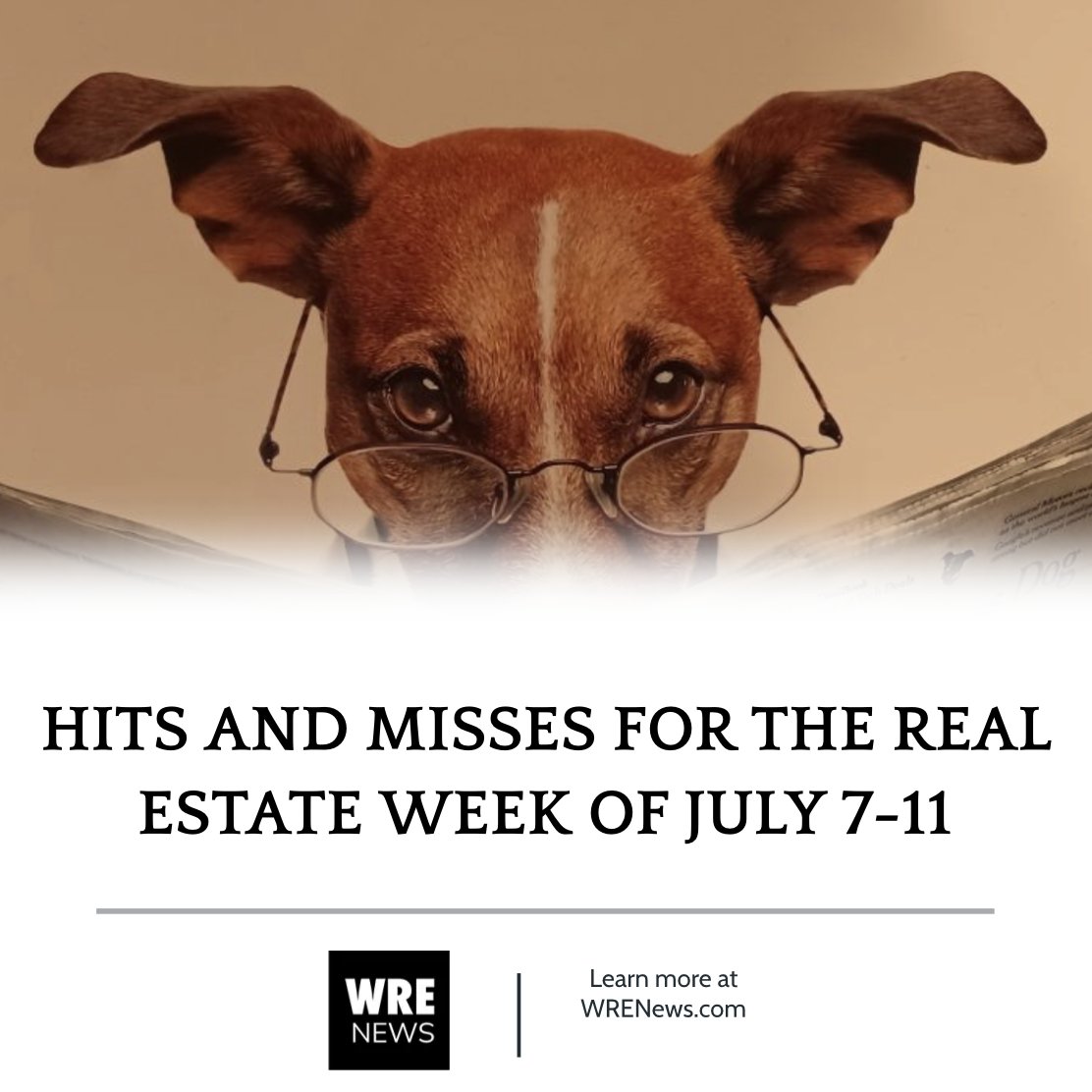 HITS AND MISSES FOR THE REAL ESTATE WEEK OF JULY 7-11. Learn more at wrenews.com/hits-and-misse…