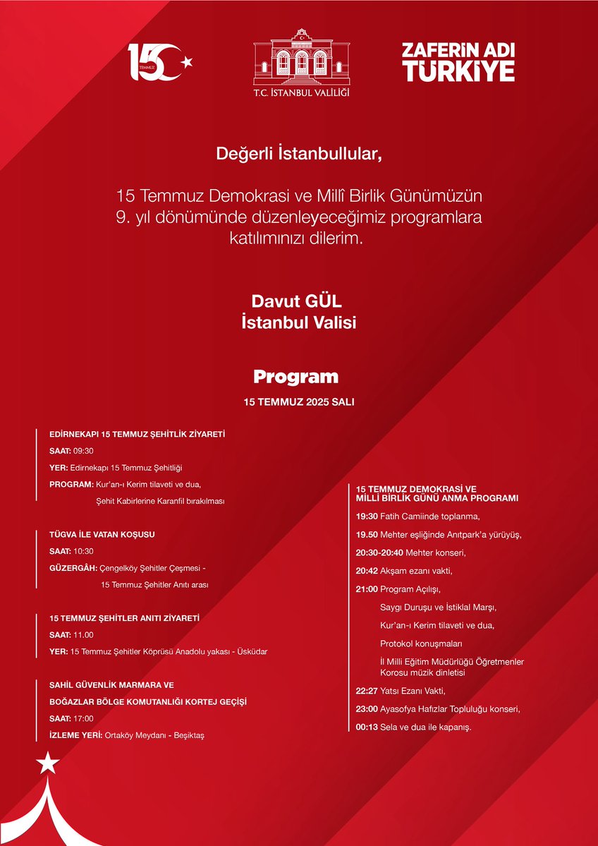 15 Temmuz Demokrasi ve Millî Birlik Günü’müzün 9. yıl dönümü dolayısıyla, 15 Temmuz Salı günü İstanbul’da gerçekleşecek olan programlara kıymetli hemşehrilerimizi bekliyoruz.

<a href="/gul_davut/">Davut GÜL</a>
#ZaferinAdıTürkiye 
#15TemmuzDestanı 

📍İstanbul