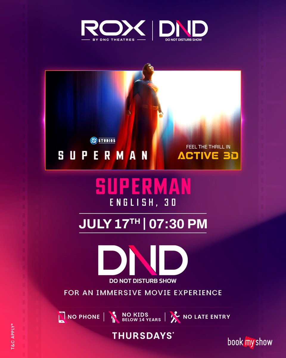 No calls. No distractions. Just #Superman

Watch #SupermanMovie in our silent &amp; immersive #DNDShow
Only at #ROXbyDNCTheatres 

Experience every punch in #Active3D

Book your tickets on #BookMyShow

#SupermanAtDoNotDisturbShow
#DNDShow #DisturbanceFreeShow  #JamesGunn