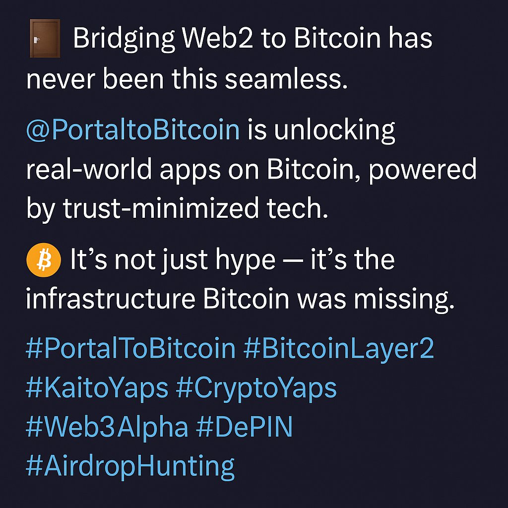 TurcSerin's tweet photo. Bridging Web2 to Bitcoin has never been this seamless.
@PortaltoBitcoin is unlocking real-world apps on Bitcoin, powered by trust-minimized tech.
🟠 It's not just hype — it’s the infrastructure Bitcoin was missing.
#PortalToBitcoin #BitcoinLayer2 #KaitoYaps #CryptoYaps #Web3Alpha #DePIN #AirdropHunting