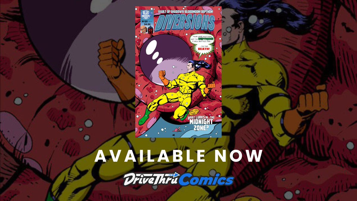 DriveThruComics's tweet image. Diversions #20 is available now from Blue Moon Comics Group!
Get it here: tinyurl.com/22hwfysf
Mark Davis' DEPTHON OF THE DEEP returns in an adventure in the mysterious MIDNIGHT ZONE!
#comics #comicbooks