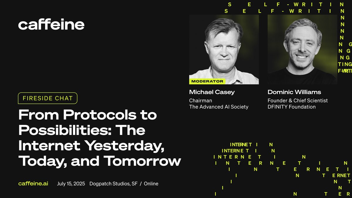 Caffeine AI (@caffeineai) on Twitter photo What’s next for the internet—from its earliest protocols to tomorrow’s limitless possibilities?
Join <a href="/mikejcasey/">Michael J. Casey</a> (<a href="/DaisGlobal/">DAIS Global</a>) and <a href="/dominic_w/">dom.icp ∞</a> for an unmissable fireside chat exploring how the internet’s evolution shapes the future of technology, trust, and innovation.
🗓️ July What’s next for the internet—from its earliest protocols to tomorrow’s limitless possibilities?
Join <a href="/mikejcasey/">Michael J. Casey</a> (<a href="/DaisGlobal/">DAIS Global</a>) and <a href="/dominic_w/">dom.icp ∞</a> for an unmissable fireside chat exploring how the internet’s evolution shapes the future of technology, trust, and innovation.
🗓️ July